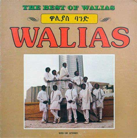 waliya|walias band.